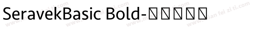 SeravekBasic Bold字体转换